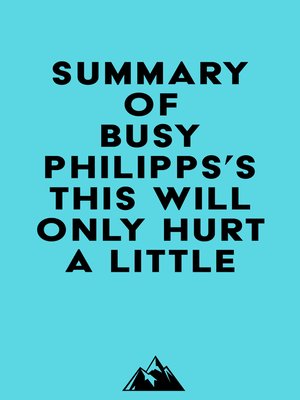 cover image of Summary of Busy Philipps's This Will Only Hurt a Little